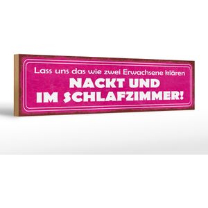 Holzschild Spruch 46x10cm Zwei nackt und im Schlafzimmer Dekoration