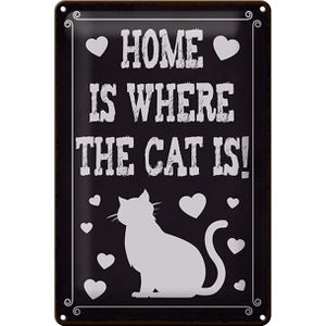 Blechschild Spruch 20x30 cm Home is where cat Schild