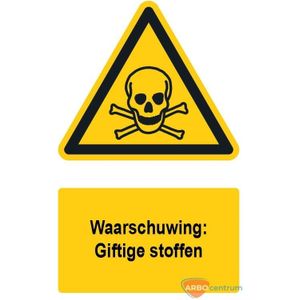 Waarschuwingsbord / sticker giftige stoffen met tekst
