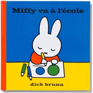 HEMA Miffy Va � L�cole - Dick Bruna