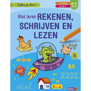 Oefen je slim! Vlot leren rekenen, schrijven en lezen (6-7 j.)