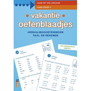 Vakantie oefenblaadjes - Naar het 3de leerjaar/groep 5