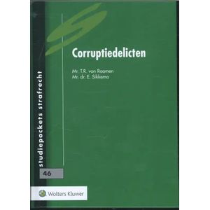 Studiepocket - Corruptiedelicten - Analyse - Wetsgeschiedenis - Jurisprudentie