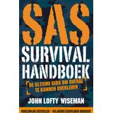 Het SAS Survival handboek -De ultieme gids om overal te k unnen overleven Wiseman, John
