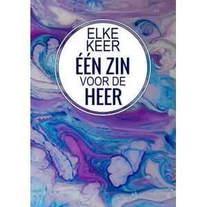 BIJBELS DAGBOEK / DANKBAARHEIDSDAGBOEK - ELKE KEER, EEN ZIN