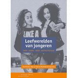 Leefwerelden Van Jongeren - Dagelijks Leven En Media