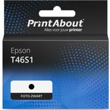PrintAbout huismerk Inktcartridge T46S1 Foto-zwart Geschikt voor Epson
