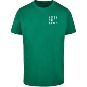 Shirt 'Never On Time'