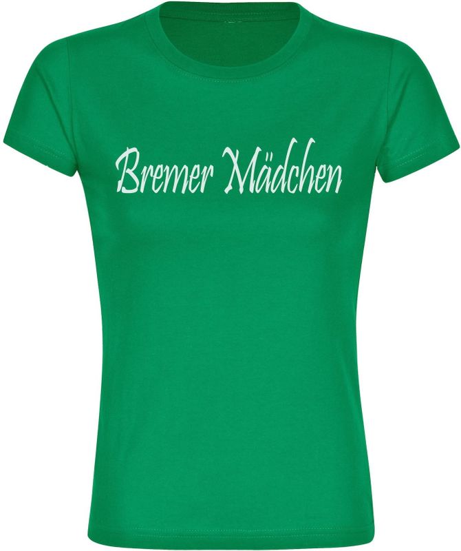 multifanshop Damen T-Shirt - Bremen - Bremer Mädchen - Druck weiß - Frauen