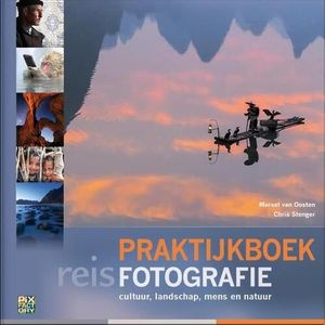 Praktijkboek reisfotografie - 2e herziene druk