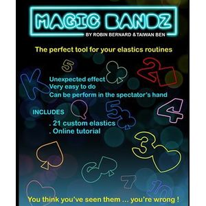 Magic Bandz by Robin Bernard and Taiwan Ben