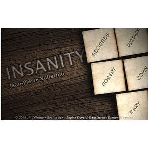 INSANITY by Jean-Pierre Vallarino