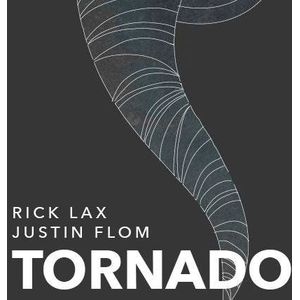 Tornado by Justin Flom and Rick Lax