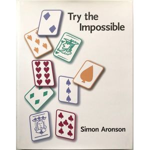 Try The Impossible by Simon Aronson (boek)