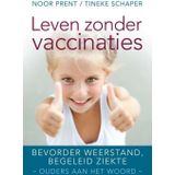 Leven zonder vaccinaties