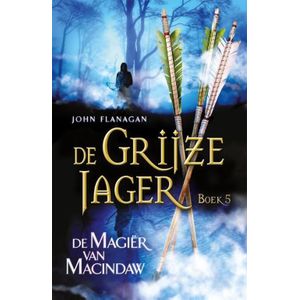 De Grijze Jager 5 - De Magiër van Macindaw