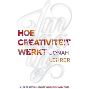 Imagine. Hoe creativiteit werkt