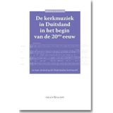 De kerkmuziek in Duitsland in het begin van de 20ste eeuw