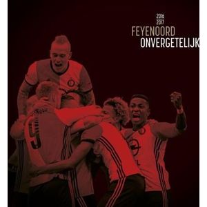 Feyenoord Onvergetelijk 2016-2017