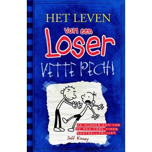 Het leven van een loser 2 - Vette pech