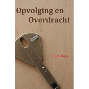Opvolging en Overdracht