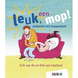 Leuk, Een Mop!