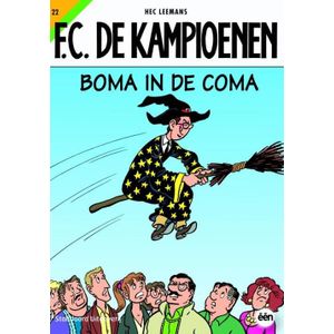 F.C. De Kampioenen 22 - Boma in de coma
