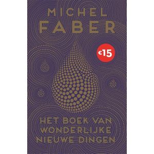 Het boek van wonderlijke nieuwe dingen