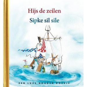 Sipke gaat zeilen / Sipke sil sile