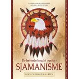 De helende kracht van het Sjamanisme - Boek en orakelkaarten