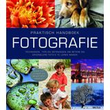 Praktisch Handboek Fotografie - Digitale Fotocursus