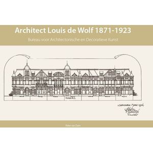 Architect Louis de Wolf (1871-1923)