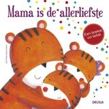 Mama is de allerliefste