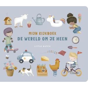 Mijn kijkboek - De wereld om je heen