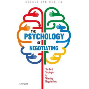 The Psychology of Negotiating