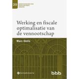 Werking en fiscale optimalisatie van de vennootschap