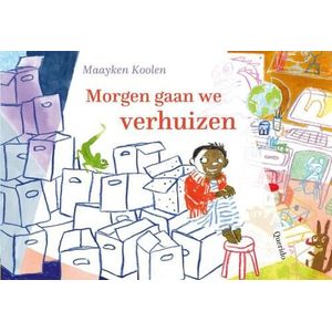 Morgen gaan we verhuizen
