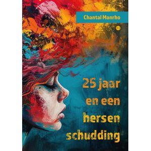 25 Jaar En Een Hersenschudding