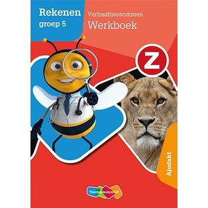 Z-Rekenen groep 5 Verhaaltjessommen Werkboek Ajodakt