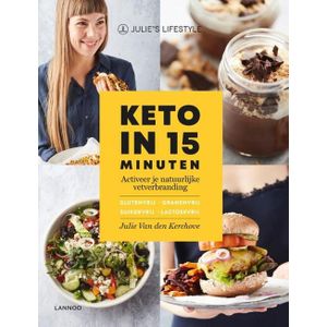 Keto in 15 Minuten - Gluten- en Suikervrij - Julie Van den Kerchove