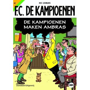 F.C. De Kampioenen 61 - De kampioenen maken ambras