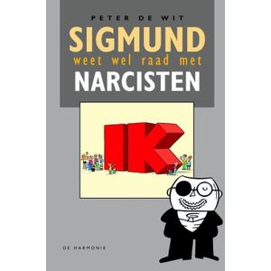 Sigmund weet wel raad met narcisten