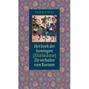 Het boek der koningen (Shahname)