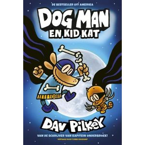 Dog Man 4 - Dog Man en Kid Kat