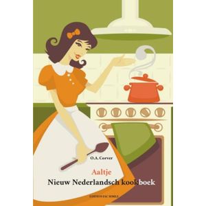 Aaltje Nieuw Nederlandsch kookboek