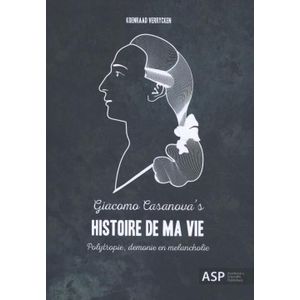 Giacomo Casanova's Histoire de ma Vie