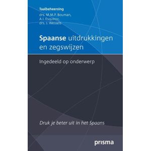 Spaanse uitdrukkingen en zegswijzen ingedeeld op onderwerp