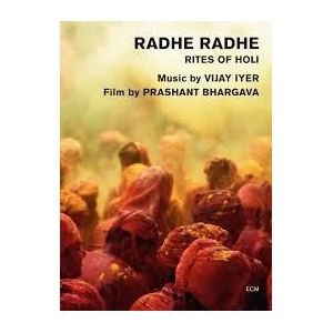 Radhe Radhe - Rites Of Holi