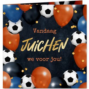 Verjaardagskaart voetbal oranje stoer ballonnen nederland