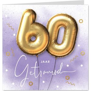 Felicitatie kaart 60 jarig huwelijk ballonnen